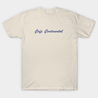 Cafe Continental T-Shirt